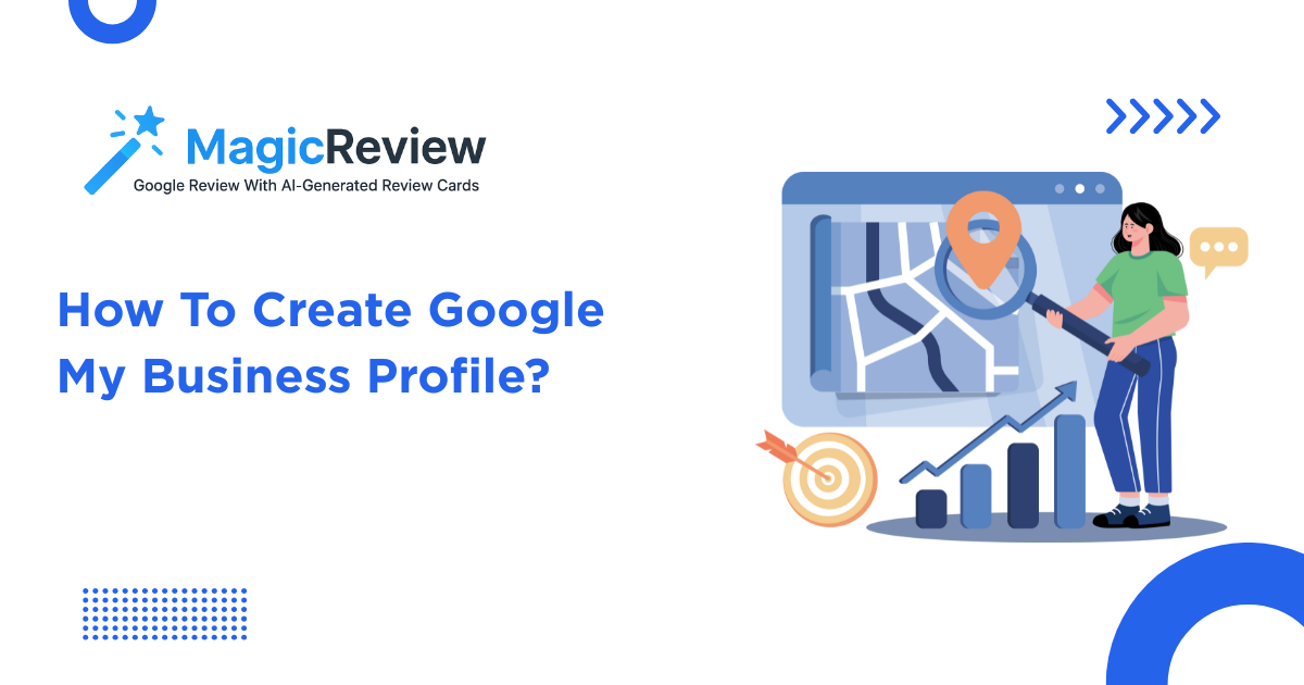 How to Create a Google My Business Profile (Step-by-Step Guide) – Boost Local Visibility