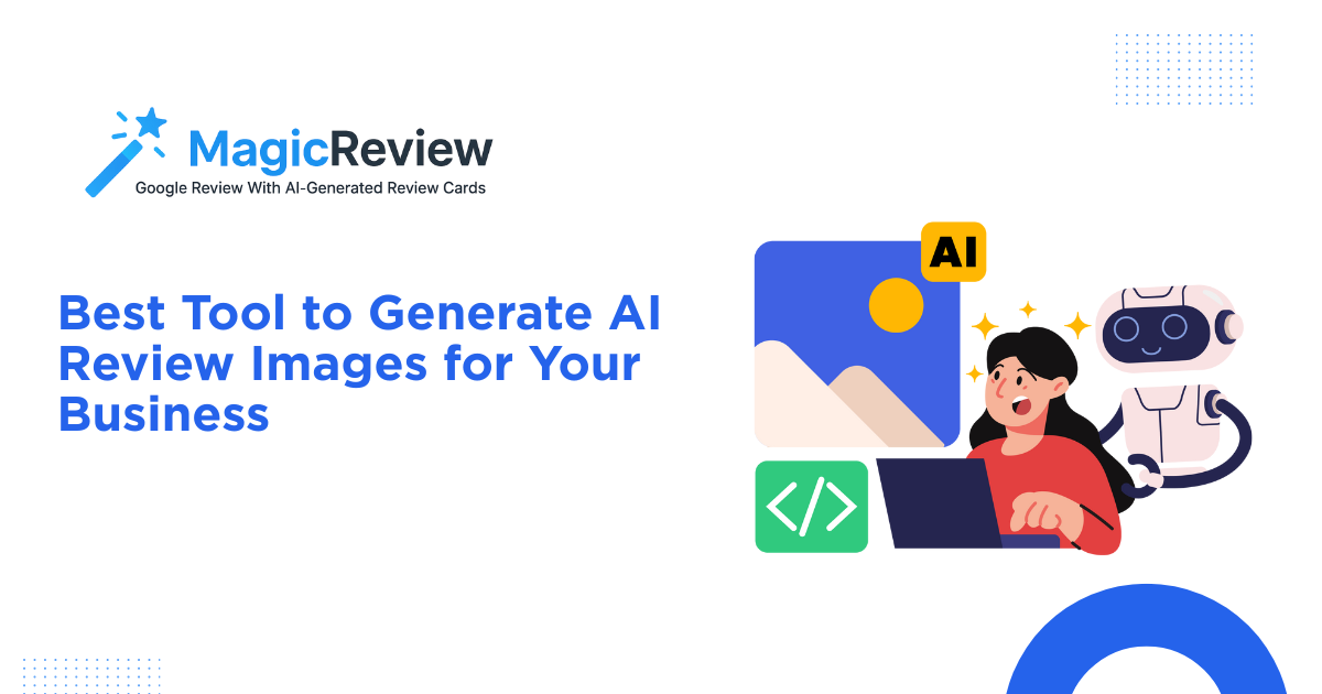 Best AI Tool to Create Review Images | Magic Review AI Generator