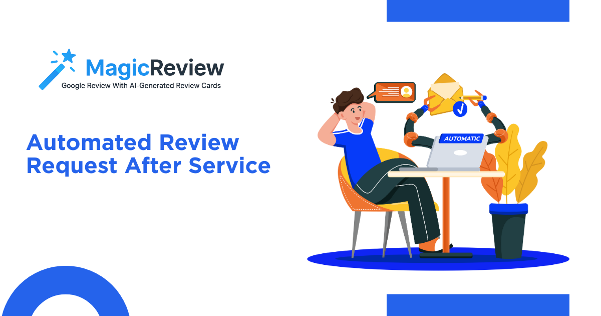 Automated Review Request After Service | Get More Google Reviews Easily