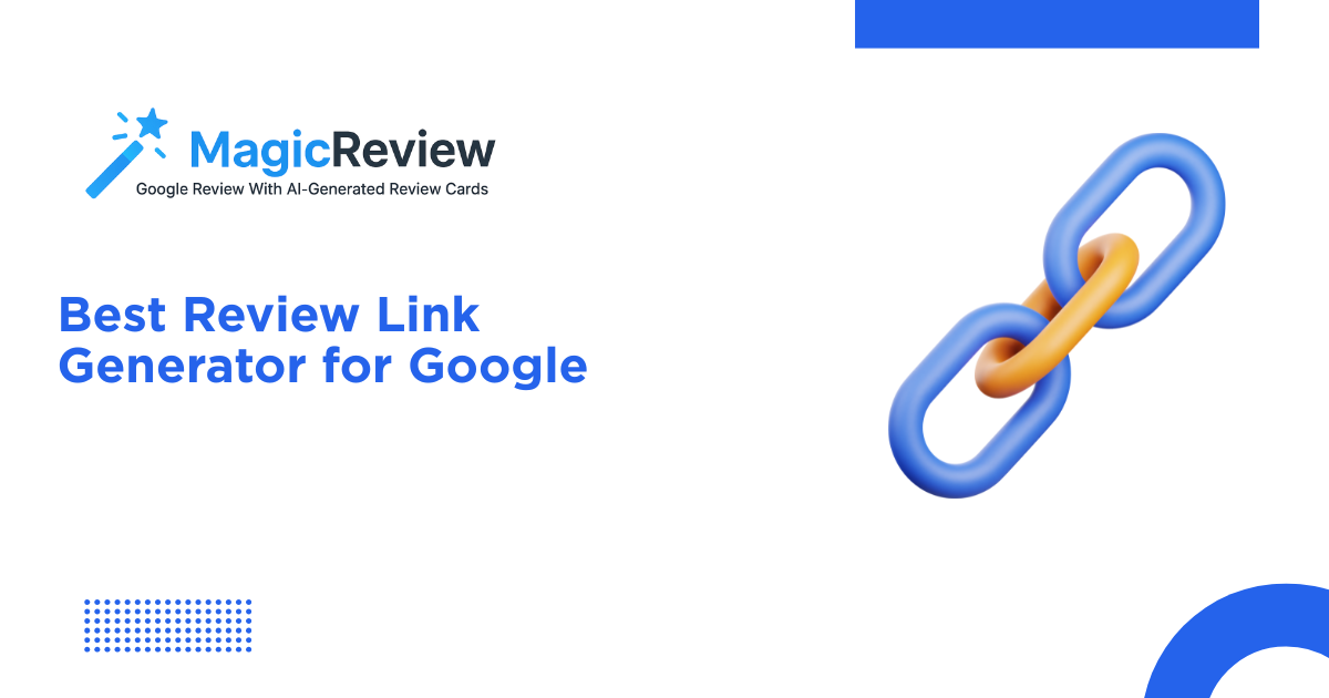 Best Review Link Generator for Google | Magic Review Tool.
