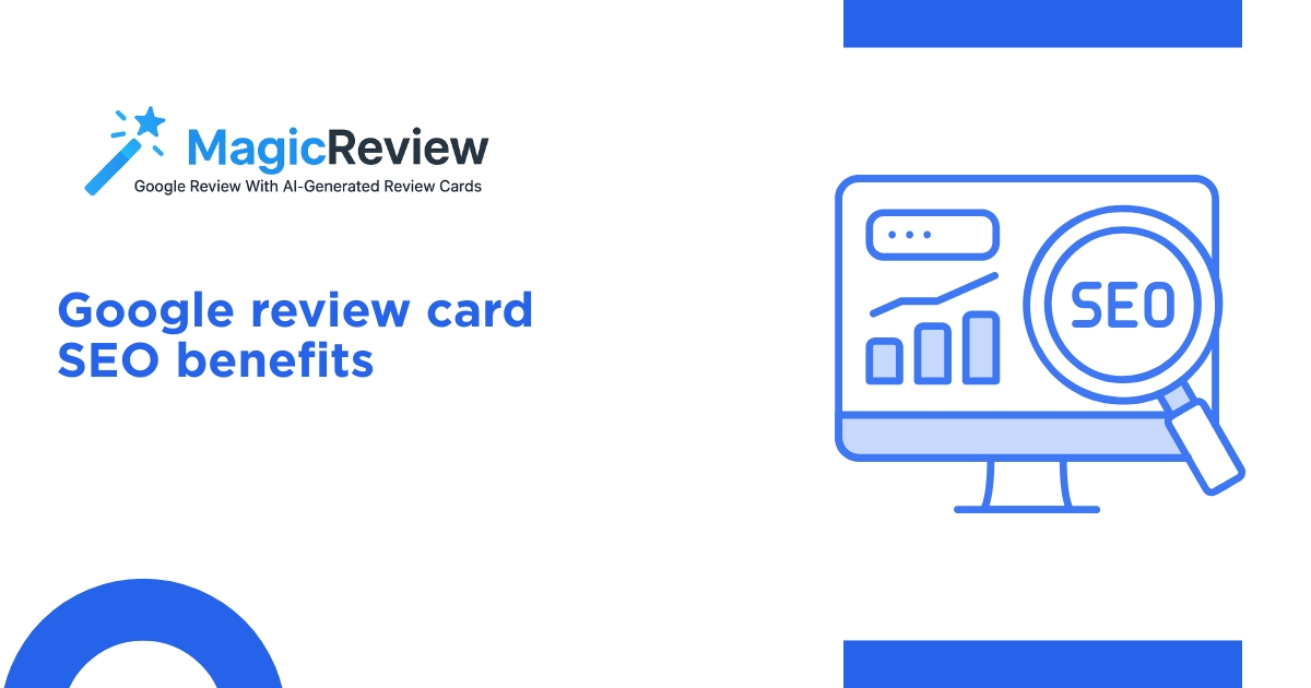 Google Review Card SEO Benefits | Boost Local Rankings
